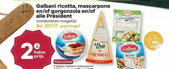 Boon`s Markt Galbani Ricotta, Mascarpone En-Of Gorgonzola En-Of Alle Président aanbieding