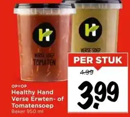 Vomar Voordeelmarkt Healthy Hand Verse Erwten- of Tomatensoep aanbieding