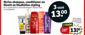 Kruidvat Elvive shampoo, conditioner en Elnett en Studioline styling aanbieding