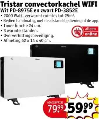 Kruidvat Tristar convectorkachel WIFI Wit PD8975E en zwart PD3852E aanbieding