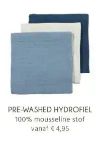 Van Asten BabySuperstore PRE-WASHED HYDROFIEL aanbieding
