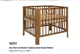 Van Asten BabySuperstore Box Novi at Home Isabel (ronde hoek) Walnut aanbieding