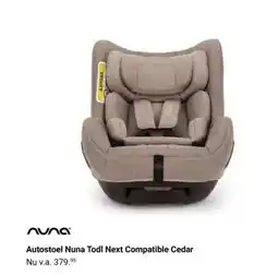 Van Asten BabySuperstore Autostoel Nuna Todi Next Compatible Cedar aanbieding