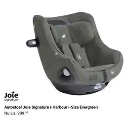 Van Asten BabySuperstore Autostoel Joie Signature i-Harbour i-Size Evergreen aanbieding