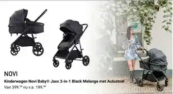 Van Asten BabySuperstore Kinderwagen Novi Baby® Jaxx 3-in-1 Black Melange met Autostoel aanbieding