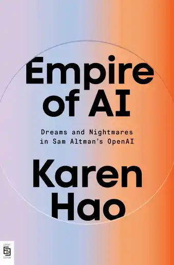 Amazon Empire of AI: Dreams and Nightmares in Sam Altman's OpenAI aanbieding