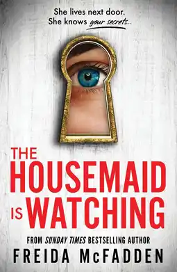 Amazon The Housemaid Is Watching: An Instant Sunday Times Bestseller aanbieding