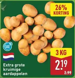 ALDI Extra grote kruimige aardappelen aanbieding