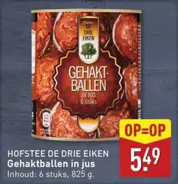 ALDI Hofstee de drie eiken Gehaktballen in jus aanbieding