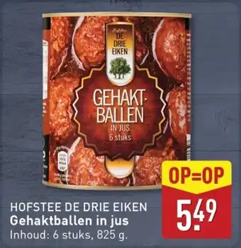 ALDI Hofstee de drie eiken Gehaktballen in jus aanbieding