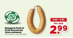 PLUS Biologisch PLUS of PLUS Boerentrots Verse rookworst aanbieding