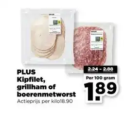 PLUS PLUS Kipfilet grillham of aanbieding