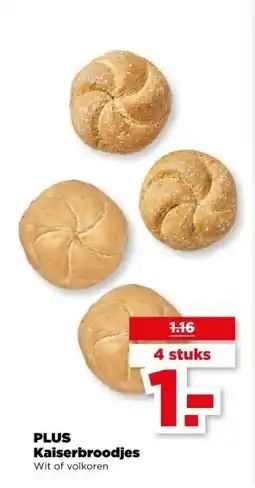 PLUS PLUS Kaiserbroodjes aanbieding