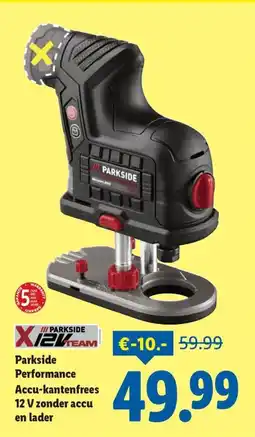 Lidl Parkside performance accu-kantenfrees 12 V zonder accu aanbieding