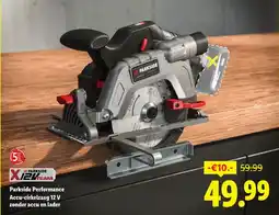 Lidl Parkside performance accu-cirkelzaag 12 V zonder accu en lader aanbieding