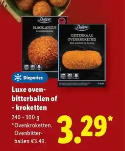 Lidl Luxe oven- bitterballen of kroketten aanbieding