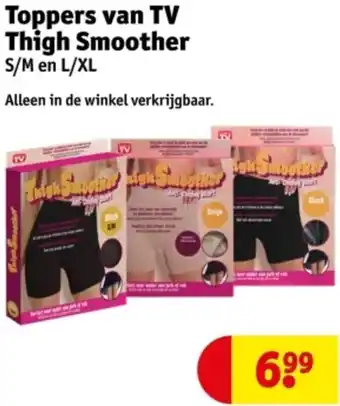 Kruidvat Toppers van TV Thigh Smoother aanbieding