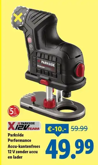 Lidl Parkside performance accu-kantenfrees 12 v zonder accu en lader aanbieding