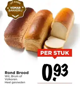 Vomar Voordeelmarkt Rond Brood aanbieding