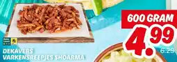 Dekamarkt DEKAVERS VARKENSREEPJES SHOARMA aanbieding