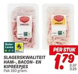 Dekamarkt SLAGERSKWALITEIT HAM-, BACON- EN KIPREEPJES aanbieding