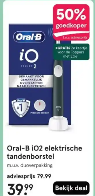 Etos Oral-B iO2 elektrische tandenborstel aanbieding