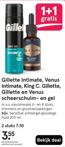 Etos Gillette Intimate, Venus Intimate, King C. Gillette, Gillette en Venus scheerschuim- en gel aanbieding