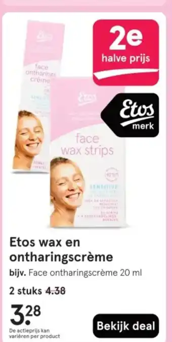 Etos Etos wax en ontharingscrème aanbieding