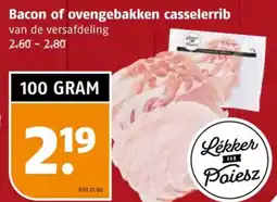 Poiesz Bacon of ovengebakken casselerrib aanbieding