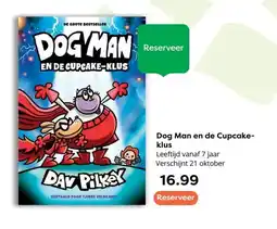 The Read Shop Dog Man en de Cupcake- klus aanbieding