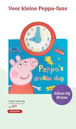 Bruna Peppa's drukke dag aanbieding