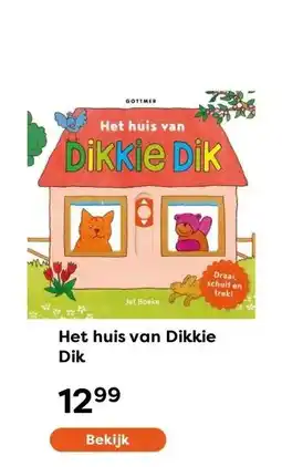 The Read Shop Het huis van Dikkie Dik aanbieding