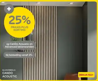 Praxis CanDo Acoustic en Advanced lattenwanden aanbieding