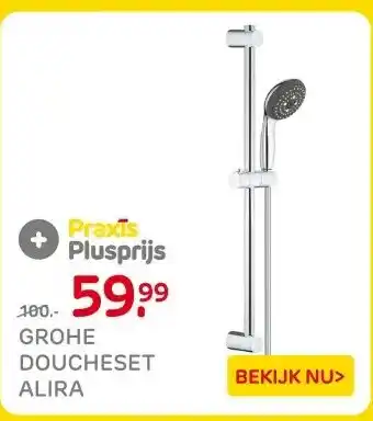 Praxis GROHE DOUCHESET ALIRA aanbieding