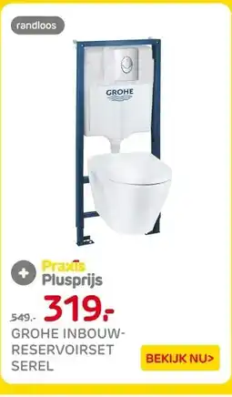 Praxis GROHE INBOUW-RESERVOIRSET SEREL aanbieding