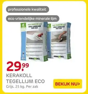 Praxis KERAKOLL TEGELLIJM ECO aanbieding