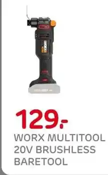 Praxis WORX MULTITOOL 20V BRUSHLESS BARETOOL aanbieding