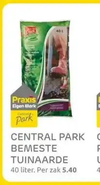 Praxis CENTRAL PARK BEMESTE TUINAARDE aanbieding