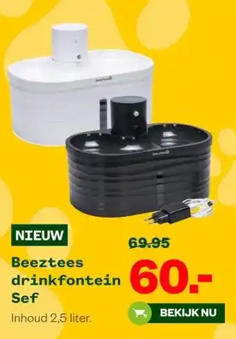 Welkoop Beeztees drinkfontein Sef aanbieding