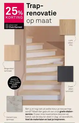 Karwei Trap renovatie op maat aanbieding