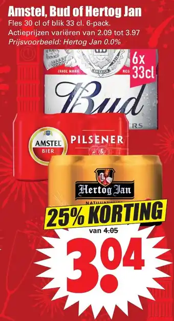 Dirk Amstel, Bud of Hertog Jan aanbieding