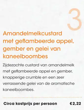 HANOS Amandelmelkcustard met geflambeerde appel, gember en gelei van kaneelboombes aanbieding