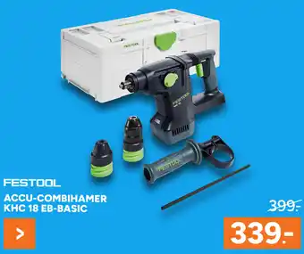 BOUWMAAT Festool Accu-combihamer KHC 18 EB-BASIC aanbieding