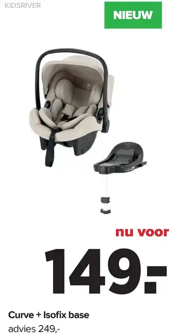 Baby-Dump Kidsriver Curve + Isofix base aanbieding