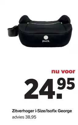 Baby-Dump Zitverhoger i-Size/Isofix George aanbieding