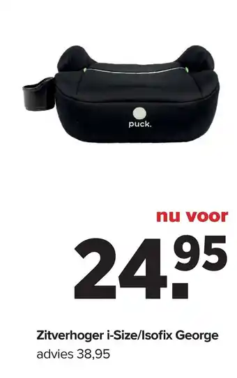 Baby-Dump Zitverhoger i-Size/Isofix George aanbieding