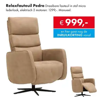 Woonsquare Relaxfauteuil Pedro aanbieding