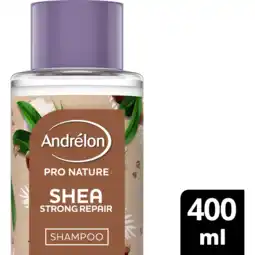 Jumbo Andrélon Pro Nature Shea Strong Repair Shampoo 400 ml aanbieding