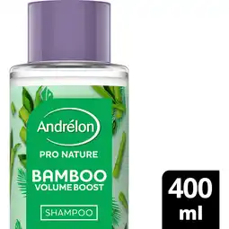 Jumbo Andrélon Pro Nature Shampoo Bamboo Volume Boost 400 ml aanbieding