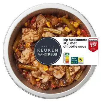 PLUS Uit de keuken van Mexicaanse kip met chipotle saus aanbieding